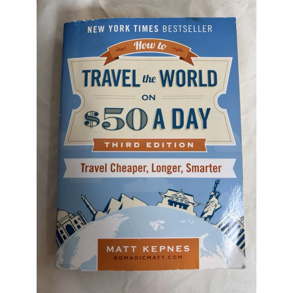 How to‎ Travel the World on $50 a Day Matt Kepnes Third Edition Paperback